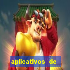 aplicativos de jogos que ganha dinheiro